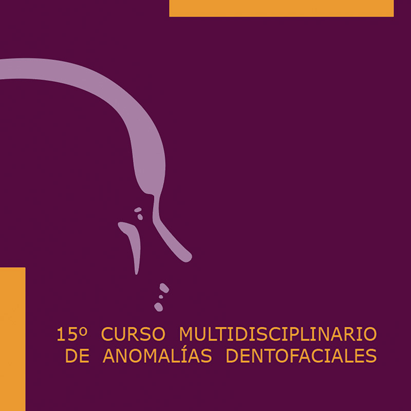 15º Curso Multidisciplinario de Anomalías Dentofaciales